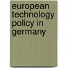 European Technology Policy in Germany door Stefan Kuhlmann