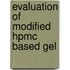 Evaluation Of Modified Hpmc Based Gel