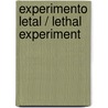 Experimento letal / Lethal Experiment door Locke John Locke