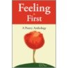 Feeling Is First - A Poetry Anthology door Kevin Watt
