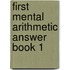 First Mental Arithmetic Answer Book 1