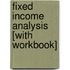 Fixed Income Analysis [With Workbook]
