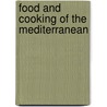 Food and Cooking of the Mediterranean by Carole Clements