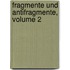 Fragmente Und Antifragmente, Volume 2