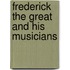 Frederick The Great And His Musicians
