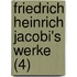 Friedrich Heinrich Jacobi's Werke (4)