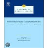 Functional Neural Transplantation Iii by Stephen B. Dunnett