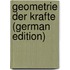 Geometrie Der Krafte (German Edition)