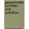 Gesammelte Schriften Und Aufsätze... door Johann Adam Möhler