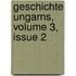 Geschichte Ungarns, Volume 3, Issue 2