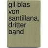 Gil Blas Von Santillana, Dritter Band door Alain-Rene Le Sage