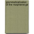 Grammaticalization of the Morpheme ge