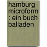 Hamburg microform : ein Buch Balladen door Seeliger