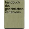 Handbuch des Gerichtlichen Verfahrens by Hungary