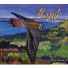 Hawk Ridge: Minnesota's Birds of Prey by Laura Erickson