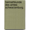 Heimathkunde des Amtes Schwarzenburg. door J.J. Jenzer