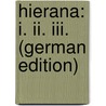 Hierana: I. Ii. Iii. (German Edition) door Johann Christian Weissenborn Hermann