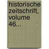 Historische Zeitschrift, Volume 46... door Heinrich Von Sybel