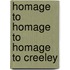 Homage to Homage to Homage to Creeley