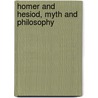 Homer And Hesiod, Myth And Philosophy by Richard Gotshalk