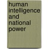 Human Intelligence and National Power door Seymour W. Itzkoff