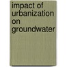 Impact of Urbanization on Groundwater door Farhadur Reza