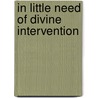 In Little Need Of Divine Intervention door Conlan