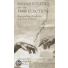 Indian Politics and the 1998 Election door Ramashray Roy