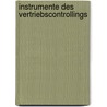 Instrumente des Vertriebscontrollings door Peter Preitler