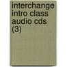 Interchange Intro Class Audio Cds (3) door Jack C. Richards