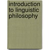 Introduction To Linguistic Philosophy by Ian E. Mackenzie