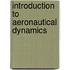 Introduction to Aeronautical Dynamics