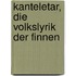 Kanteletar, Die Volkslyrik Der Finnen
