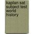 Kaplan Sat Subject Test World History