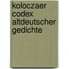 Koloczaer Codex altdeutscher Gedichte door Nepomuk Jozsef Mailáth János