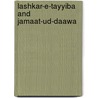 Lashkar-e-Tayyiba and Jamaat-ud-Daawa door Mohammad Waqas Sajjad