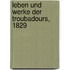 Leben und Werke der Troubadours, 1829