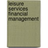 Leisure Services Financial Management by David Emanuelson