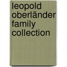 Leopold Oberländer Family Collection door Oberlaender