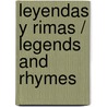 Leyendas y rimas / Legends and Rhymes door Gustavo Adolfo Becquer