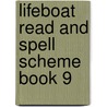 Lifeboat Read and Spell Scheme Book 9 door Sula Ellis