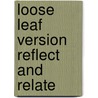Loose Leaf Version Reflect and Relate by Steven Mccornack