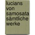 Lucians von Samosata sämtliche Werke