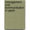 Management und Kommunikation in Japan door Eva-Maria Oswald