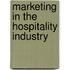 Marketing in the Hospitality Industry