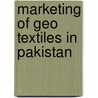 Marketing of Geo textiles in Pakistan door Asad Rahman