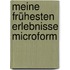 Meine frühesten Erlebnisse microform