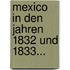 Mexico In Den Jahren 1832 Und 1833...