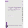 Minority Languages and Group Identity door John Edwardsq