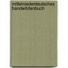 Mittelniederdeutsches Handwörtenbuch by Lübben August